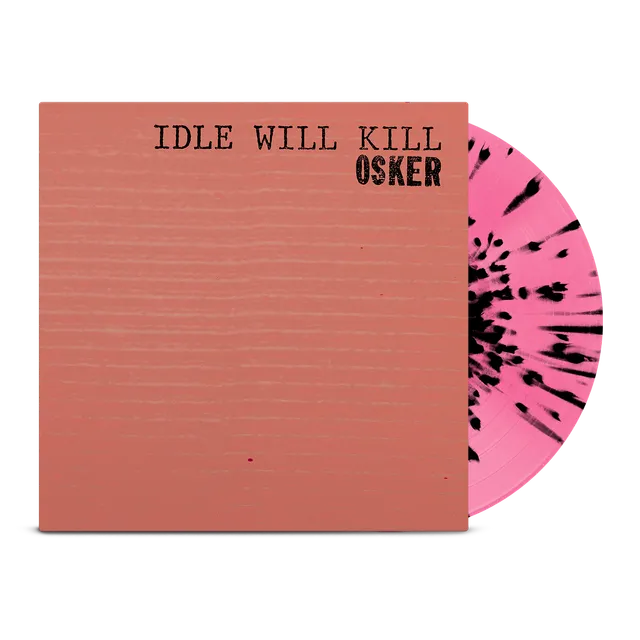 osker-idle-will-kill-lp-vinyl-pink-black-splatter-limitiert image 1